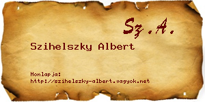 Szihelszky Albert névjegykártya